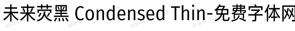 未来荧黑 Condensed Thin字体转换